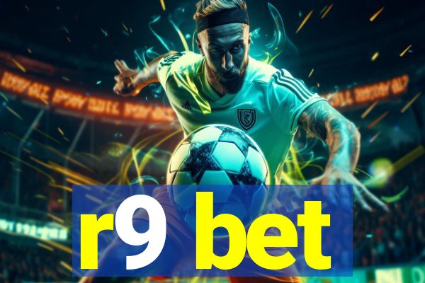r9 bet